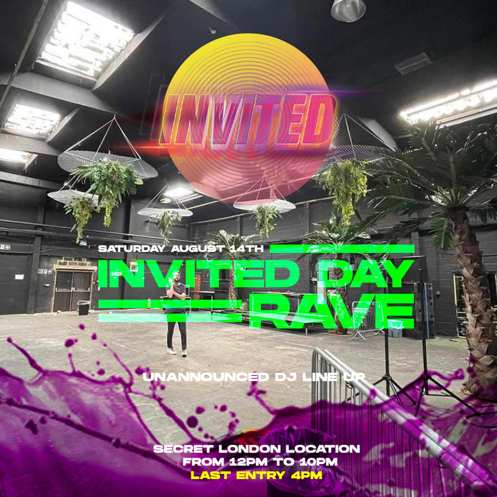 INVITED DAY RAVE