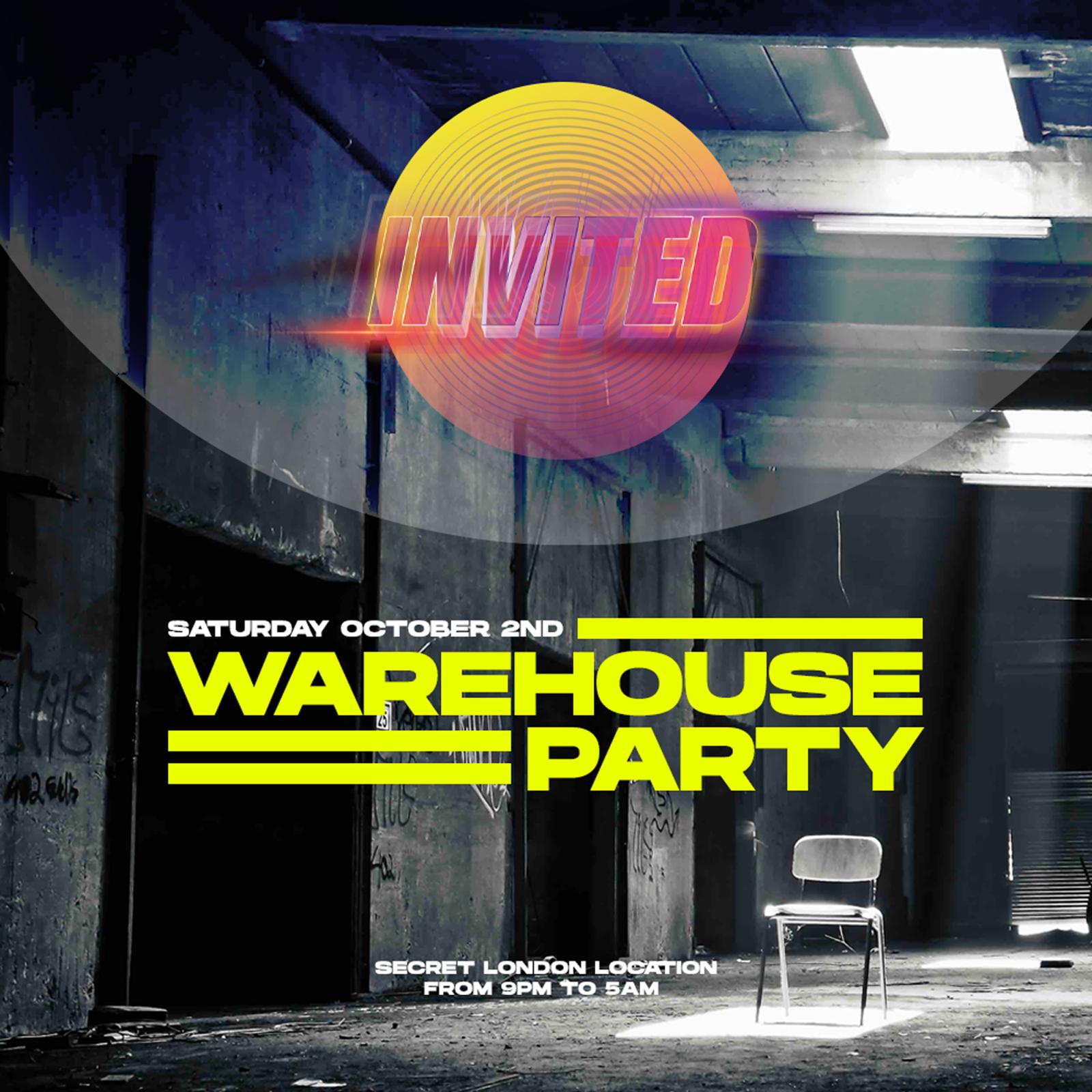 INVITED WHAREHOUSE PARTY