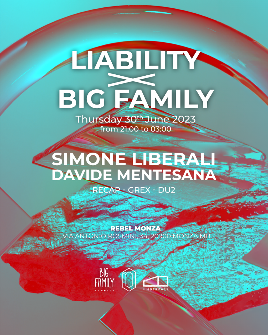 30/06 Simone Liberali - Big Family x Liability x Underpass