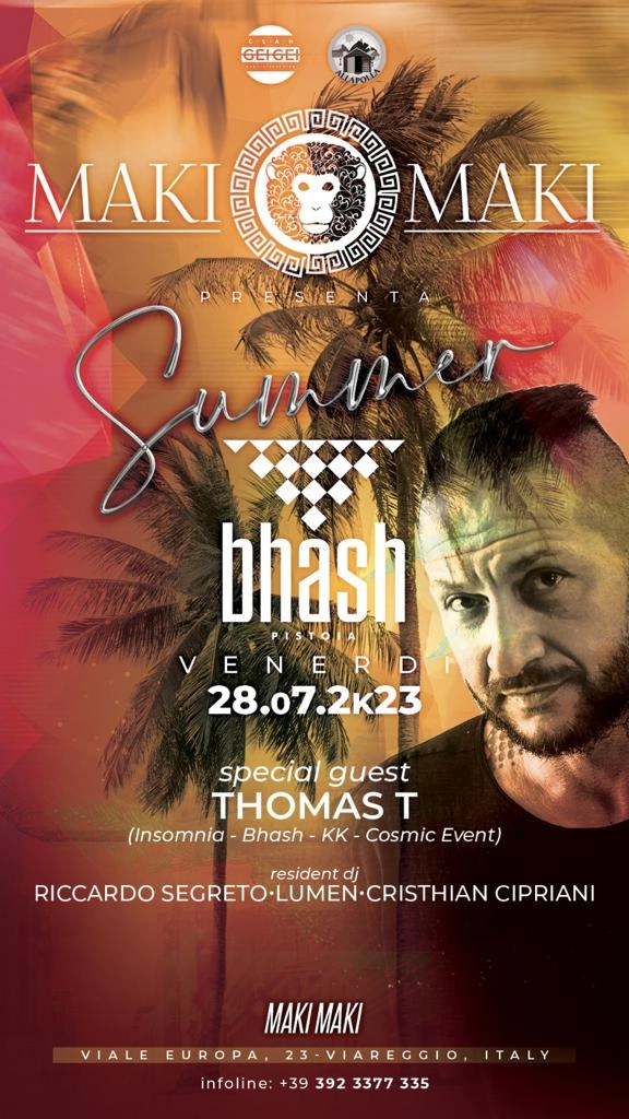 28/07 Bhash Summer presenta Thomas T @ Maki Maki