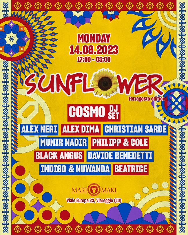 Sunflower - Ferragosto Edition - Lunedì 14 Agosto 2023 @ Maki Maki Club