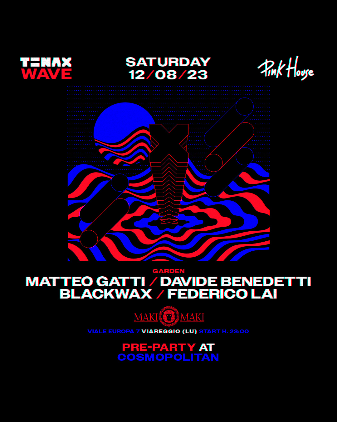 TENAX WAVE - 12 Agosto w/ Matteo Gatti Davide Benedetti BlackWax Federico Lai