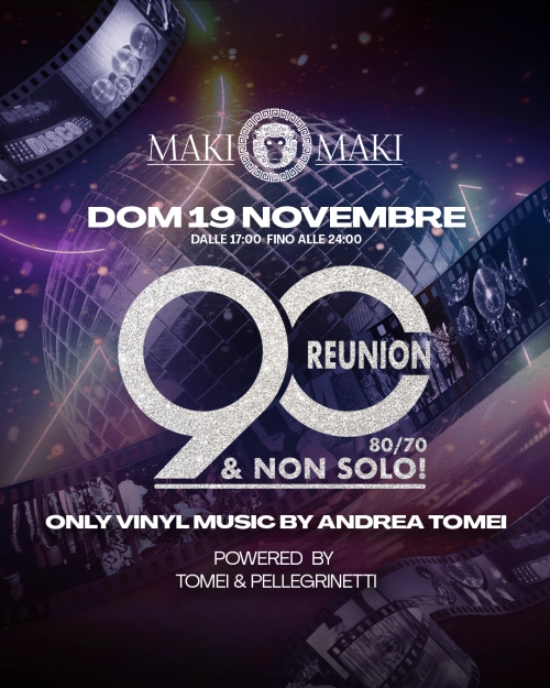 90 REUNION @ Maki Maki