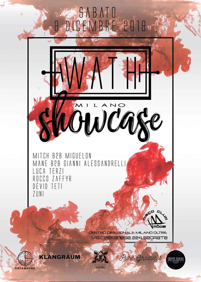 08 | 12 Wath Milano Showcase at Mode Disco Club