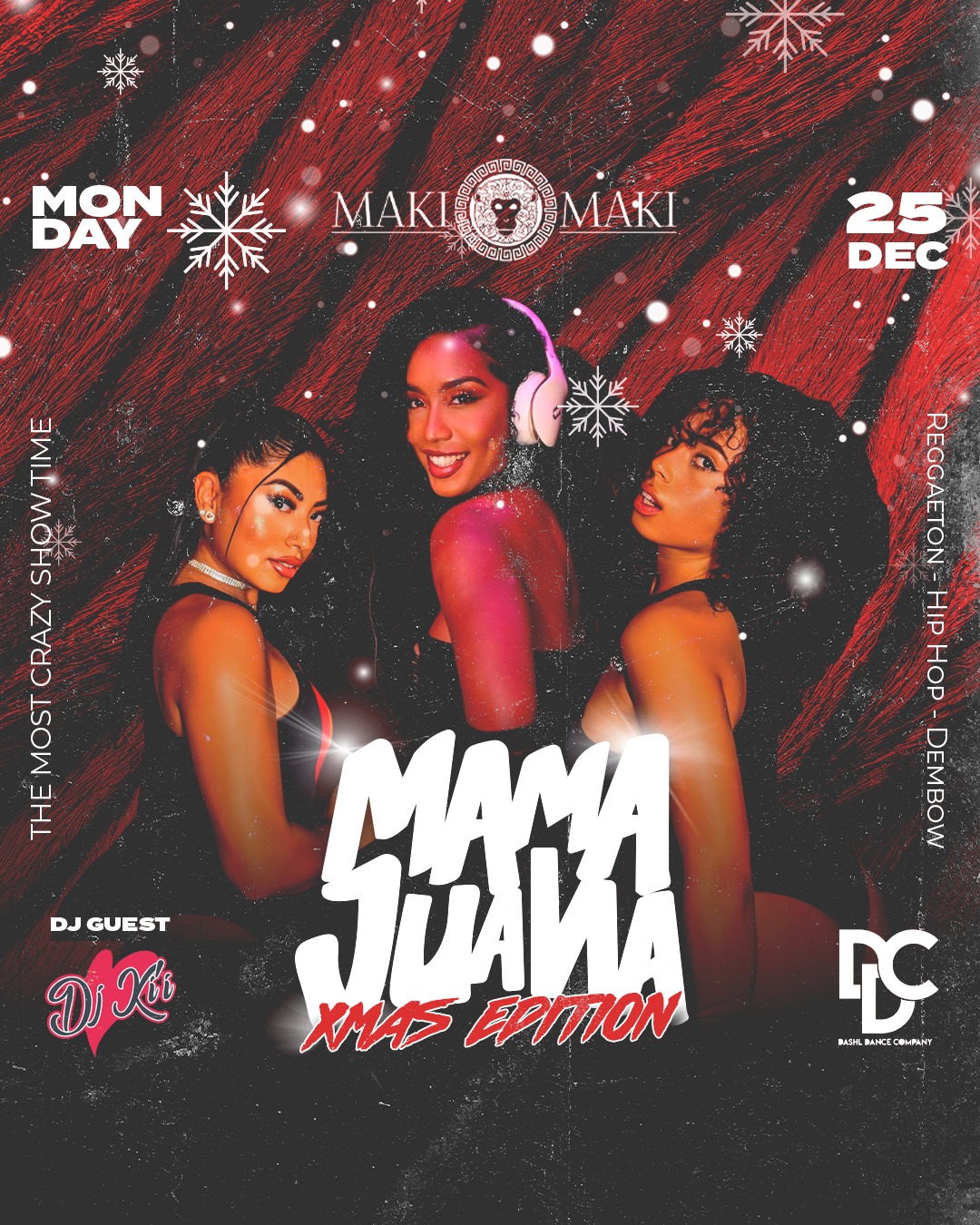 XMAS EDITION Mama Juana @ Maki Maki
