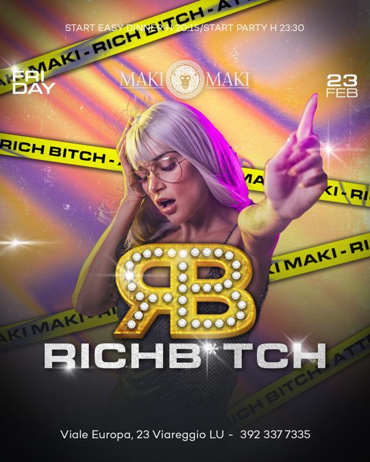 RichBitch @ Maki Maki - 23 Febbraio 2024