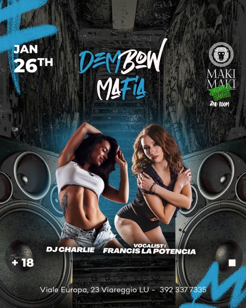 DEMBOW @ Maki Maki - 26 Gennaio 2024 ( Jungle Room )