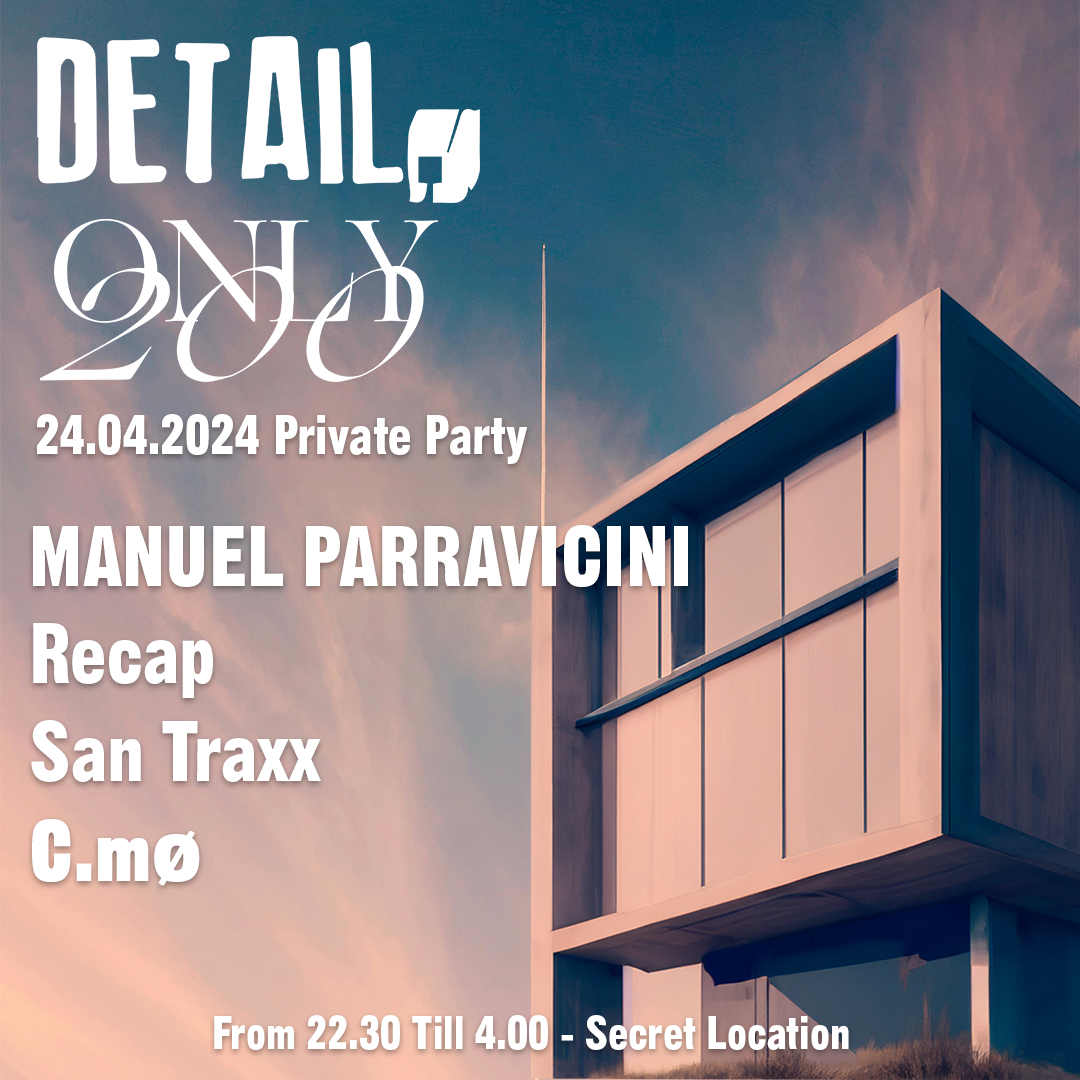 24.04 Only 200 & Details Private Event - Manuel Parravicini