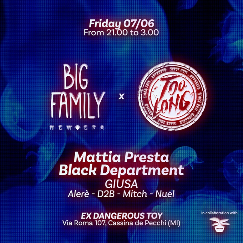 Big Family & Too Long Milano insieme - 07.06