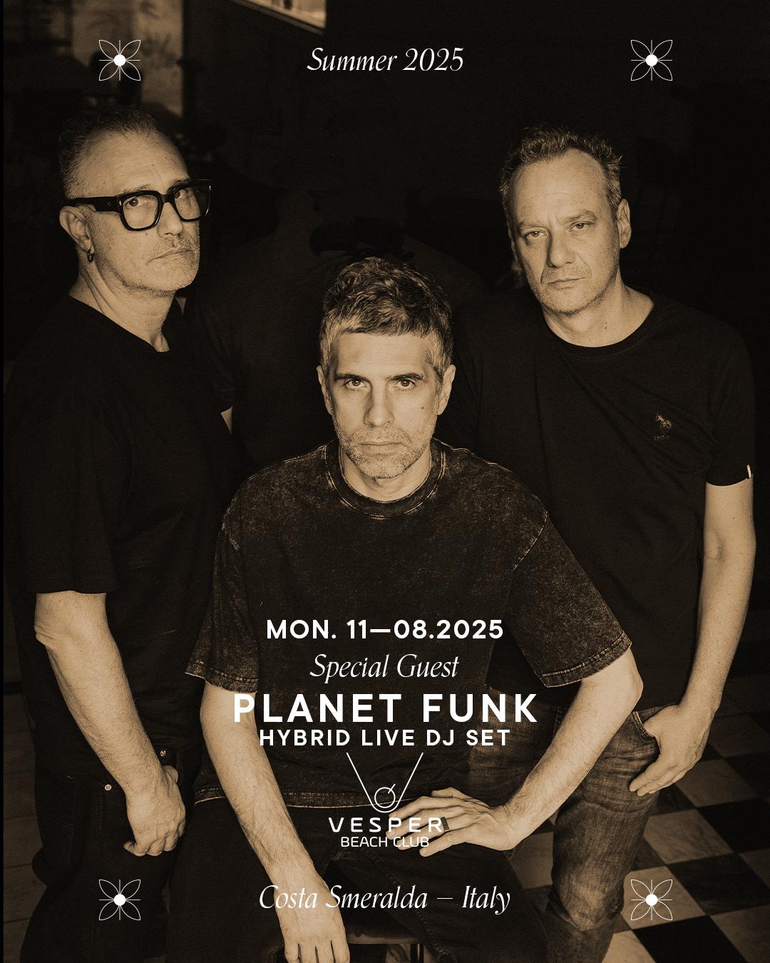 Tickets - Planet Funk (Hybrid Live Dj Set) @ Vesper Beach Club