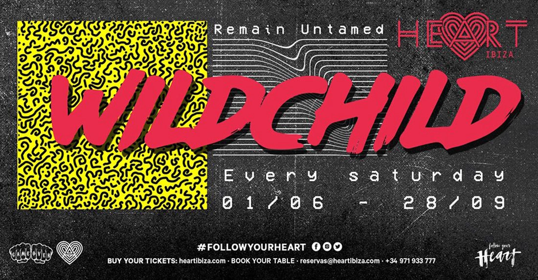 WILDCHILD @ Heart Ibiza 