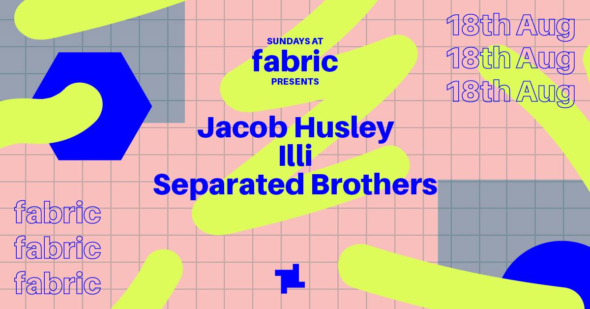Sundays at Fabric w/Separated Brothers